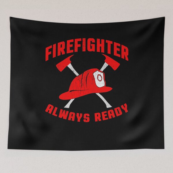 Item preview, Firefighter Always Ready designed and sold by Visualsplendors.