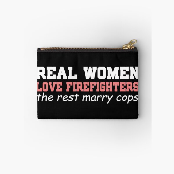 Item preview, Real Women Love Firefighters. The rest marry cops. designed and sold by Visualsplendors.