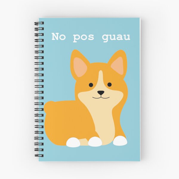Item preview, No Pos Guau Corgi Perro designed and sold by Blueseas.