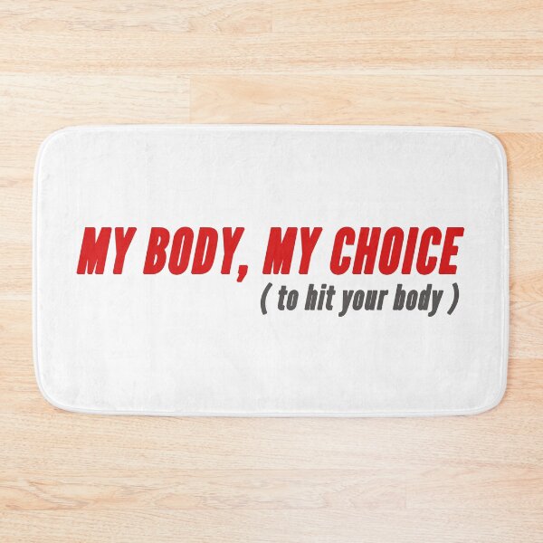 Item preview, My Body, My Choice designed and sold by Val Goretsky.