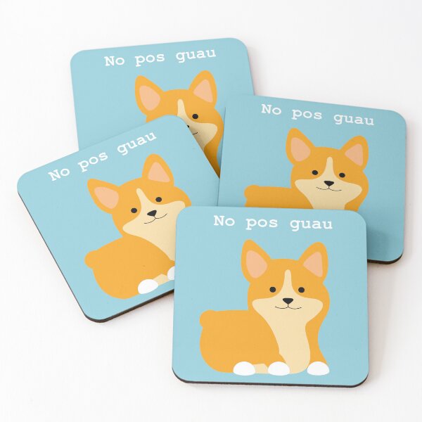 Item preview, No Pos Guau Corgi Perro designed and sold by Blueseas.