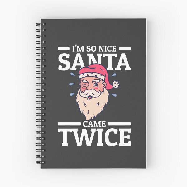 Item preview, I'm So Nice Santa Came Twice Naughty Santa Christmas designed and sold by Team150Designz.