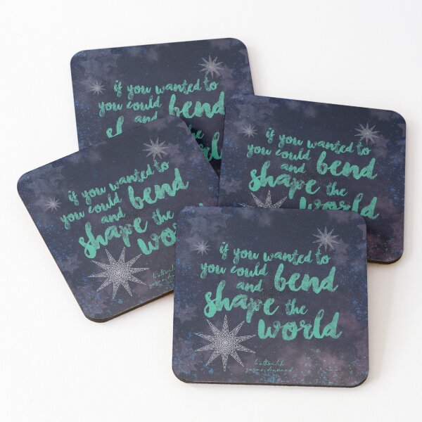 Item preview, You could bend and shape the world, Truthwitch quote designed and sold by Clistro.