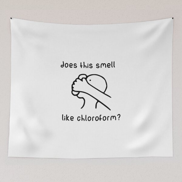Item preview, Does this smell like chloroform designed and sold by Joepseudo.
