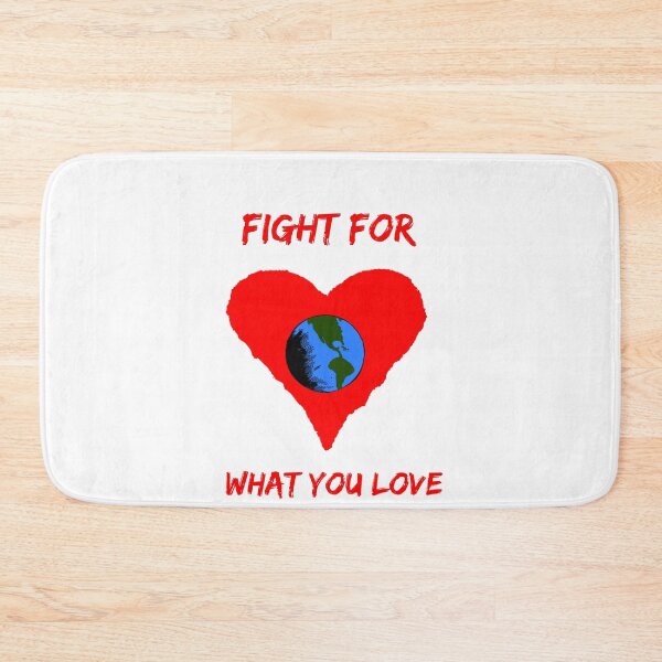 Item preview, FIght for What you Love Earth Day Every Day designed and sold by Joepseudo.