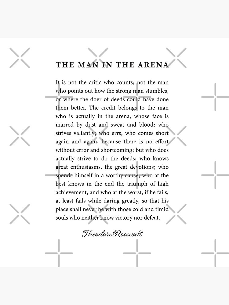 The Man In The Arena by corbrand