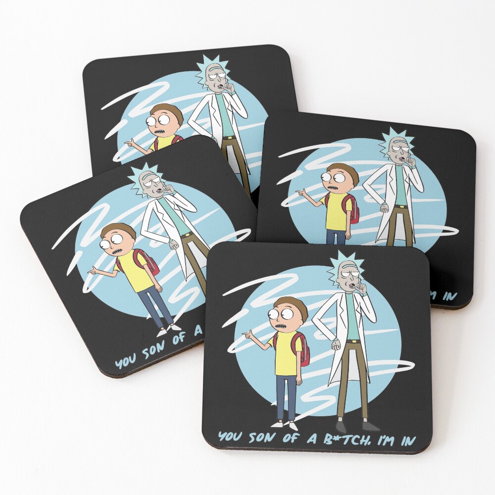 You Son Of A B*tch, I'm In (Rick & Morty) Coasters (Set of 4)