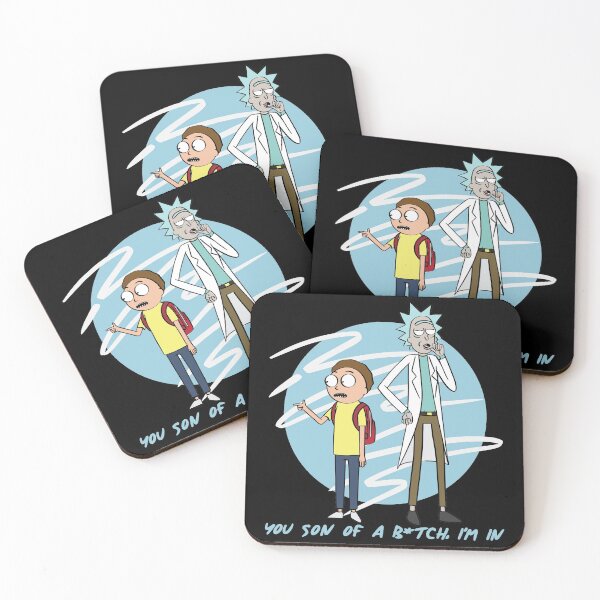 You Son Of A B*tch, I'm In (Rick & Morty) Coasters (Set of 4)