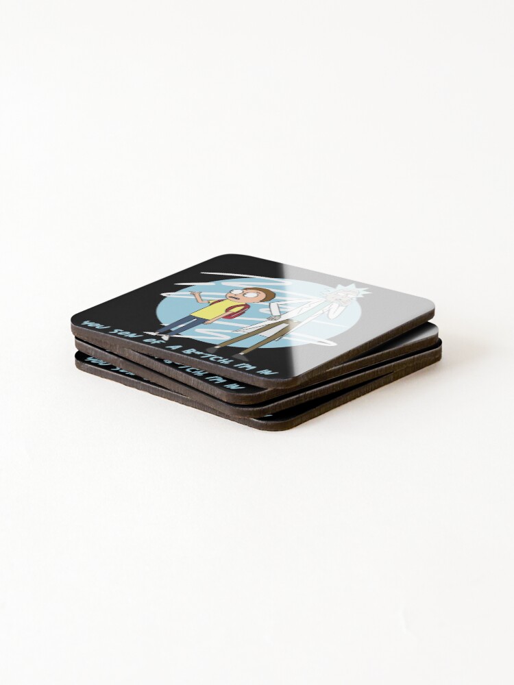 Alternate view of You Son Of A B*tch, I'm In (Rick & Morty) Coasters (Set of 4)