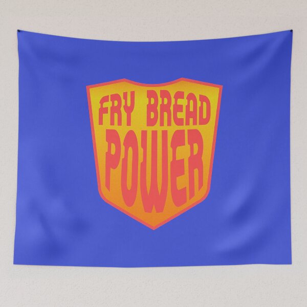 Item preview, Fry Bread Power designed and sold by wapos.