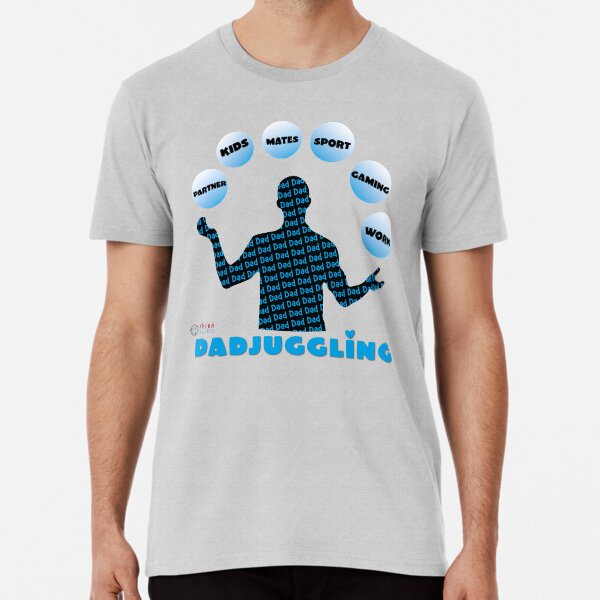 Dadjuggling - Dad's Need to Juggle Premium T-Shirt