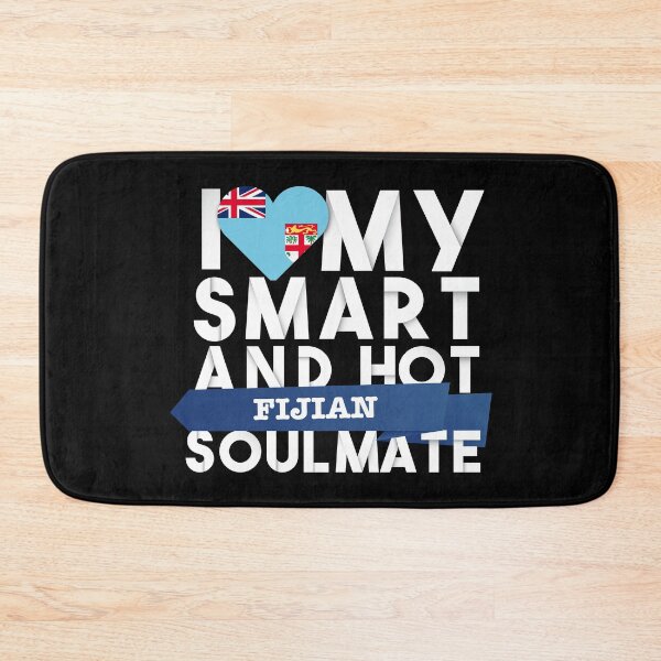 Item preview, I love my smart and hot Fijian soulmate designed and sold by Urosek.