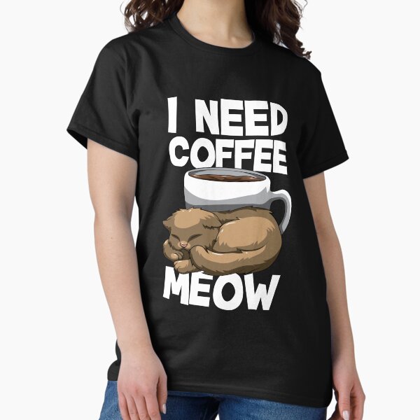 Item preview, I Need Coffee Right Meow Funny Cats Caffeine designed and sold by BornDesign.