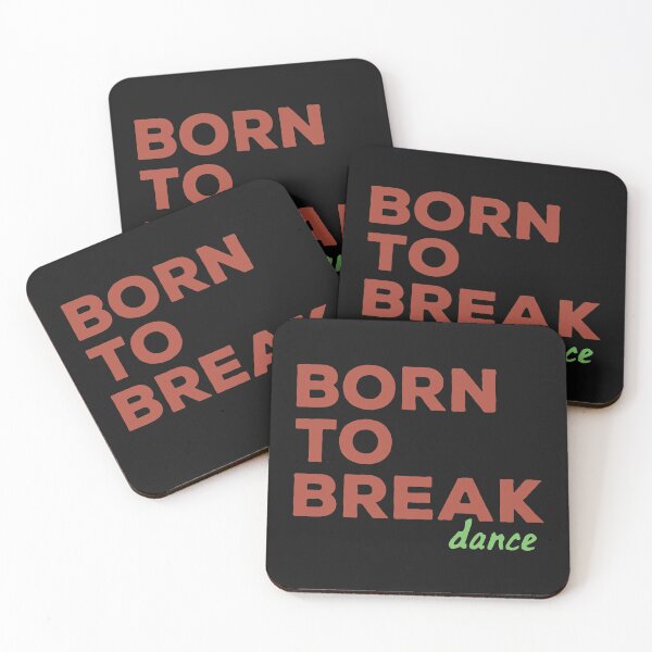 Item preview, Born to break dance designed and sold by SVDesignatVasil.