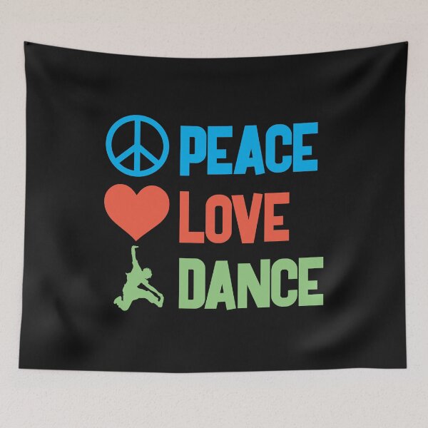 Item preview, Peace love dance designed and sold by SVDesignatVasil.