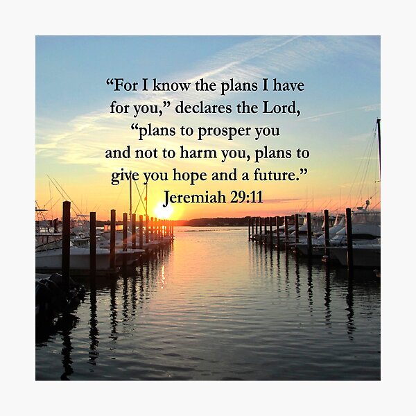 BEAUTIFUL JEREMIAH 29:11 SUNSET PHOTO Photographic Print