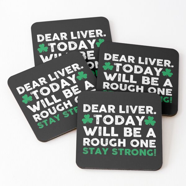 Item preview, Dear Liver Today Will Be a Rough One Funny Drinking Humor Quote St Patrick's Day Outfit Green Irish Shamrock designed and sold by alenaz.