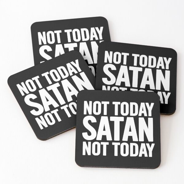 Item preview, Not Today Satan Not Today designed and sold by SoberTeeCo.