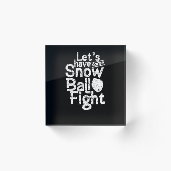 Snowball fight Acrylic Block