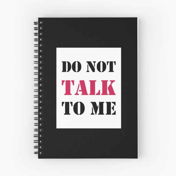 Item preview, Do Not Talk to Me designed and sold by lordmafia.