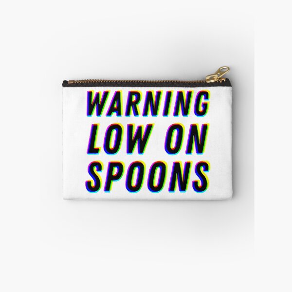 Item preview, Warning Low On Spoons - CMYK designed and sold by MOREDANKMEMES.