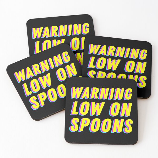 Item preview, Warning Low On Spoons - CMYK 2 designed and sold by MOREDANKMEMES.