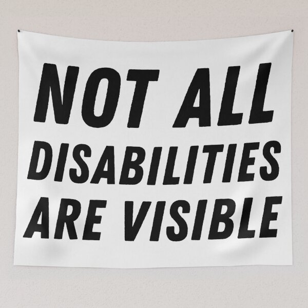 Item preview, Not All Disabilities Are Visible - Black designed and sold by MOREDANKMEMES.
