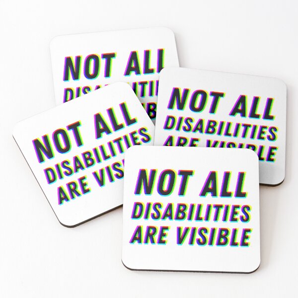 Item preview, Not All Disabilities Are Visible - CMYK designed and sold by MOREDANKMEMES.