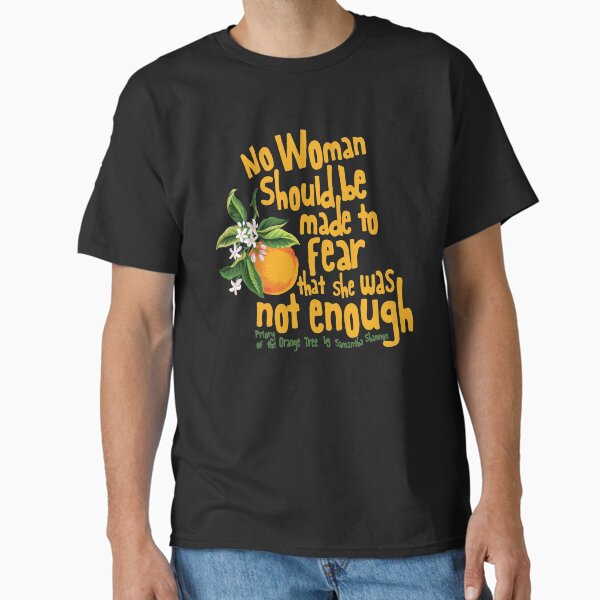 Item preview, Priory of the Orange Tree: No woman should be... designed and sold by teamasthers.