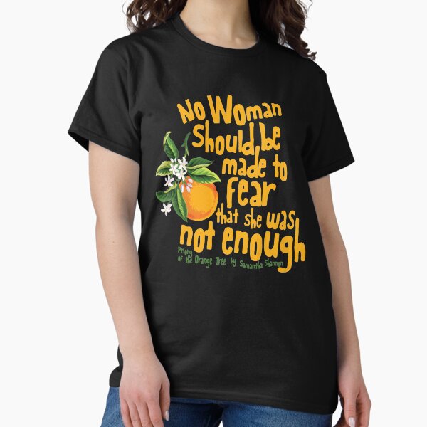 Item preview, Priory of the Orange Tree: No woman should be... designed and sold by teamasthers.