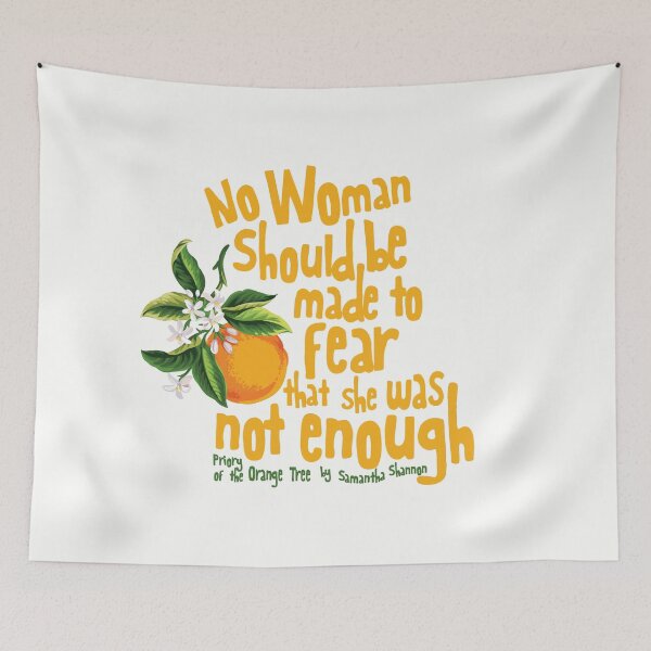 Item preview, Priory of the Orange Tree: No woman should be... designed and sold by teamasthers.