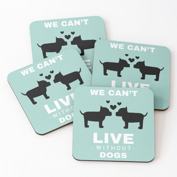 Item preview, We can't live without dogs designed and sold by Trenddesigns24.