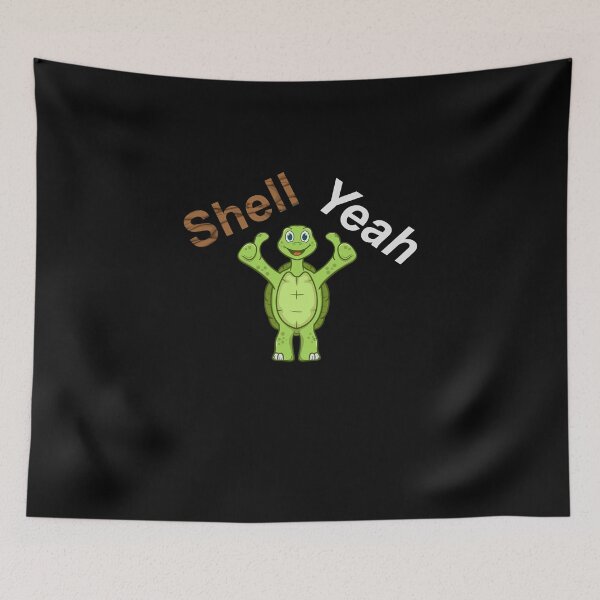 Item preview, Shell Yeah Funny Tortoise Turtle  designed and sold by SparkleLiveLife.