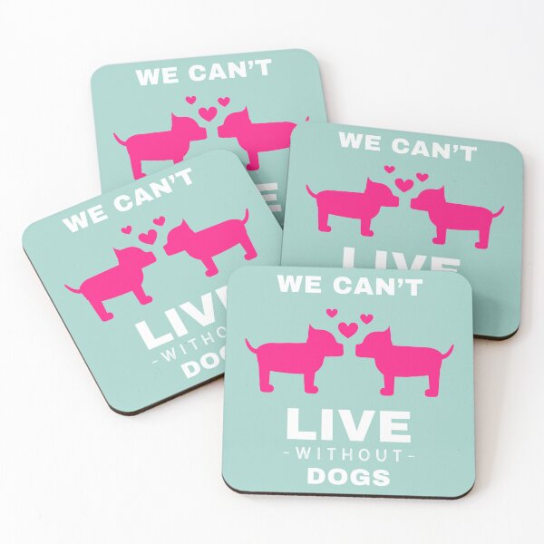 Item preview, We can't live without dogs designed and sold by Trenddesigns24.