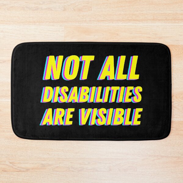 Item preview, Not All Disabilities Are Visible - CMYK 2 designed and sold by MOREDANKMEMES.