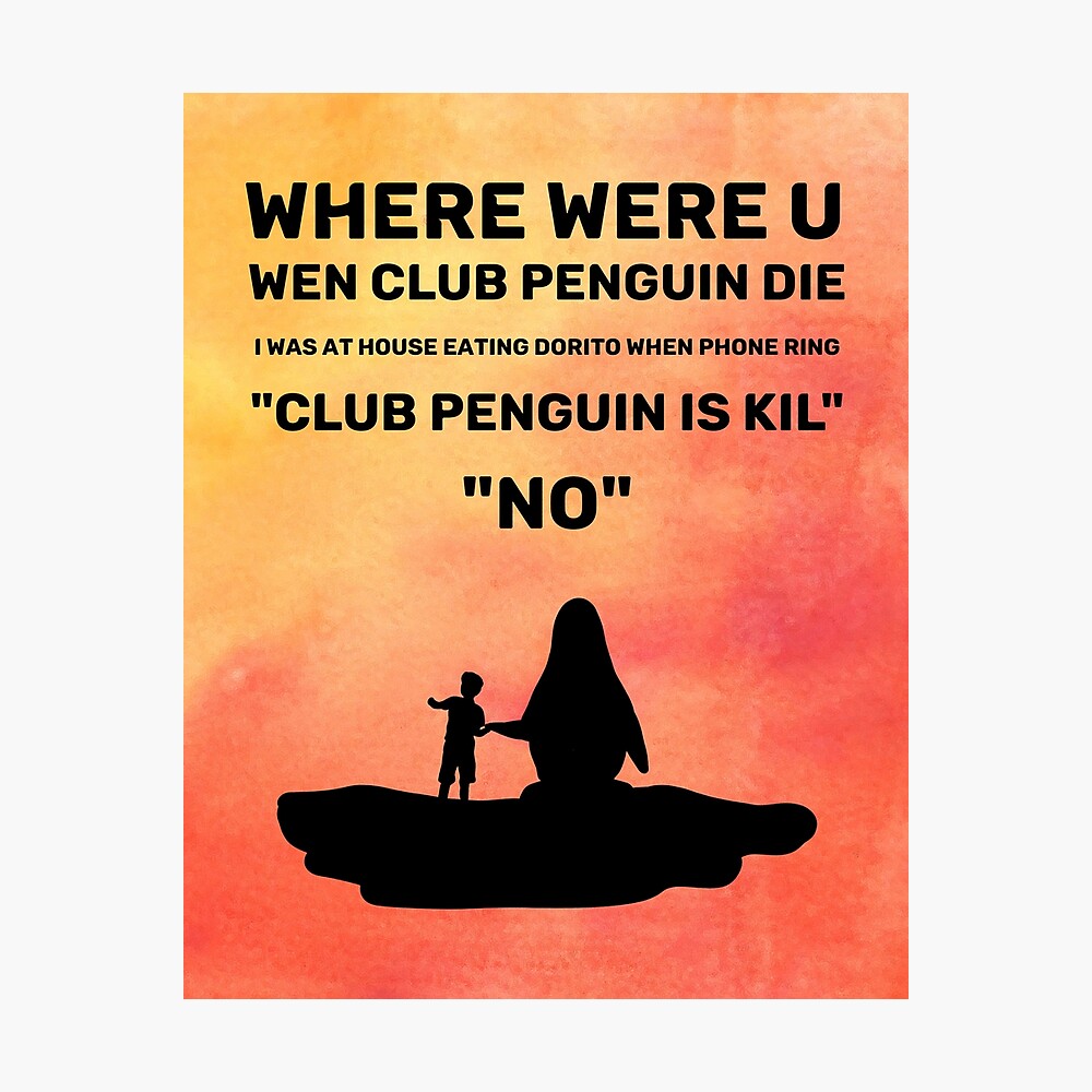 Club penguin is kil