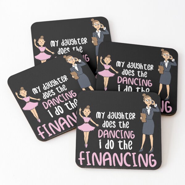 Item preview, My Daughter Does The Dancing I Do The Financing designed and sold by Sandra78.