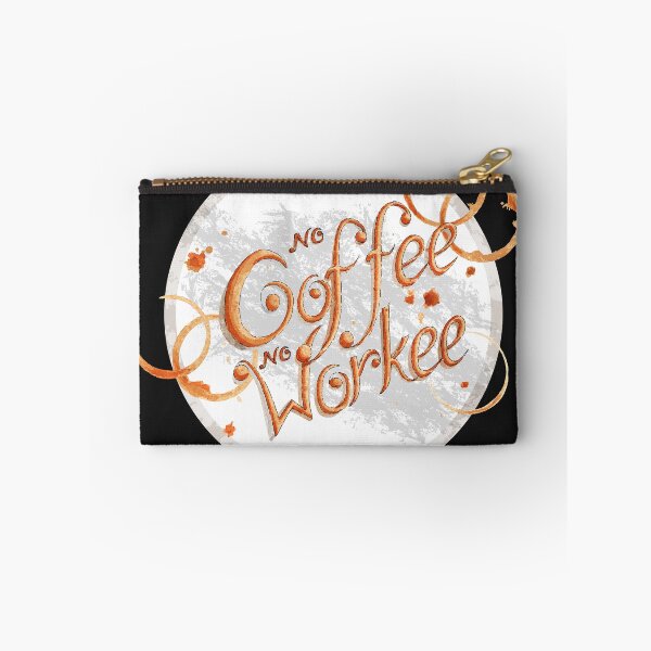 Item preview, No Coffee No Workee designed and sold by FlixyDoodles.
