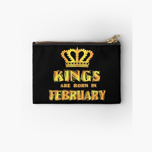 Item preview, Kings Are Born In February Men Birthday - Today B-Day designed and sold by WG-Factory.