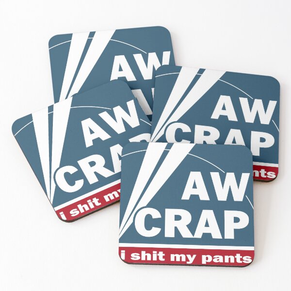 Item preview, Aw Crap I Shit my Pants designed and sold by Kaamalauppias.
