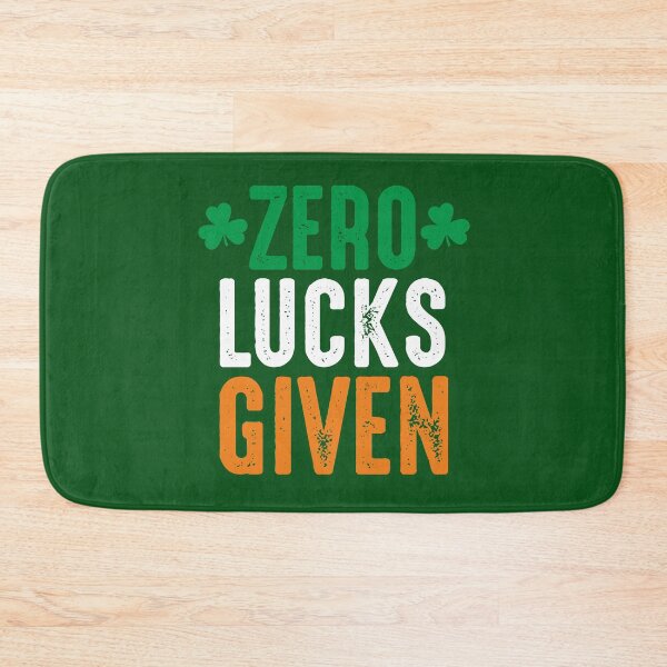 Item preview, Zero Lucks Given St Patricks Day humor joke quote Ireland flag  designed and sold by alenaz.