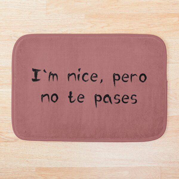 Item preview, I`m nice, pero no te pases designed and sold by The Branhy  Stationery.