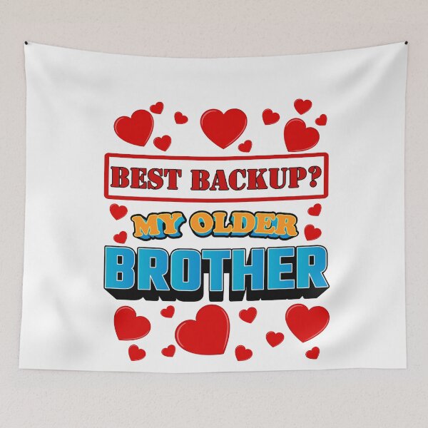 Item preview, Best Backup? My older brother! designed and sold by OVMEngemann.