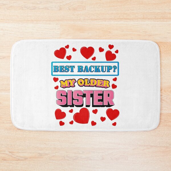 Item preview, Best Backup? My older sister! designed and sold by OVMEngemann.