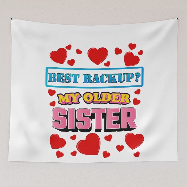Item preview, Best Backup? My older sister! designed and sold by OVMEngemann.