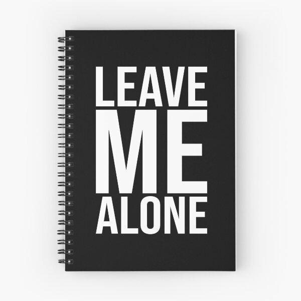 Item preview, Leave Me Alone designed and sold by amilli.