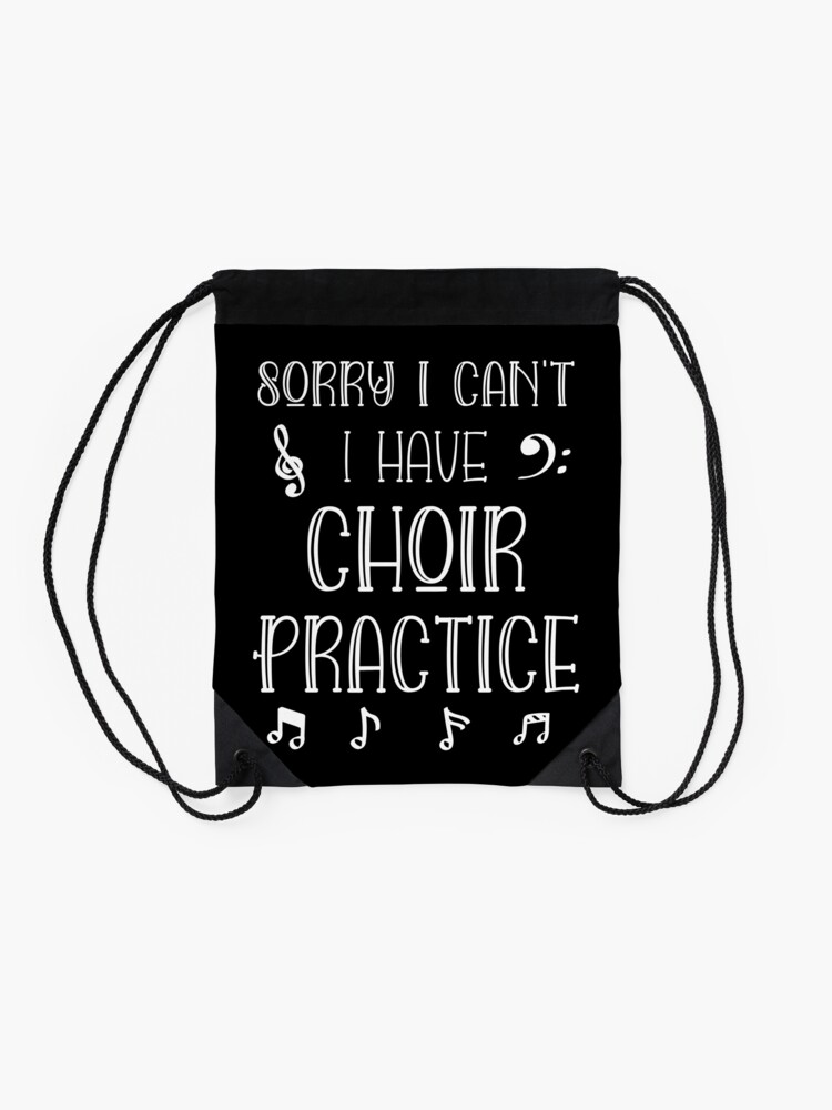 "Choir Director Gift Funny Choir Leader Choir Practice" Drawstring Bag