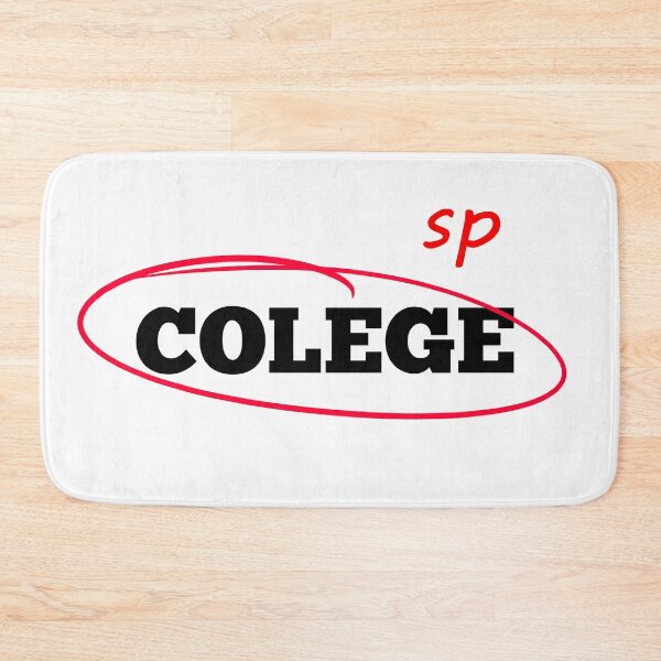 Item preview, colege sp (spelling) designed and sold by BetweenTwoPages.