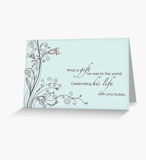 What a gift he was Greeting Card