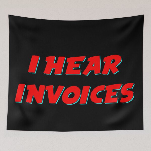 Item preview, I hear invoices funny sticker designed and sold by BigTime.